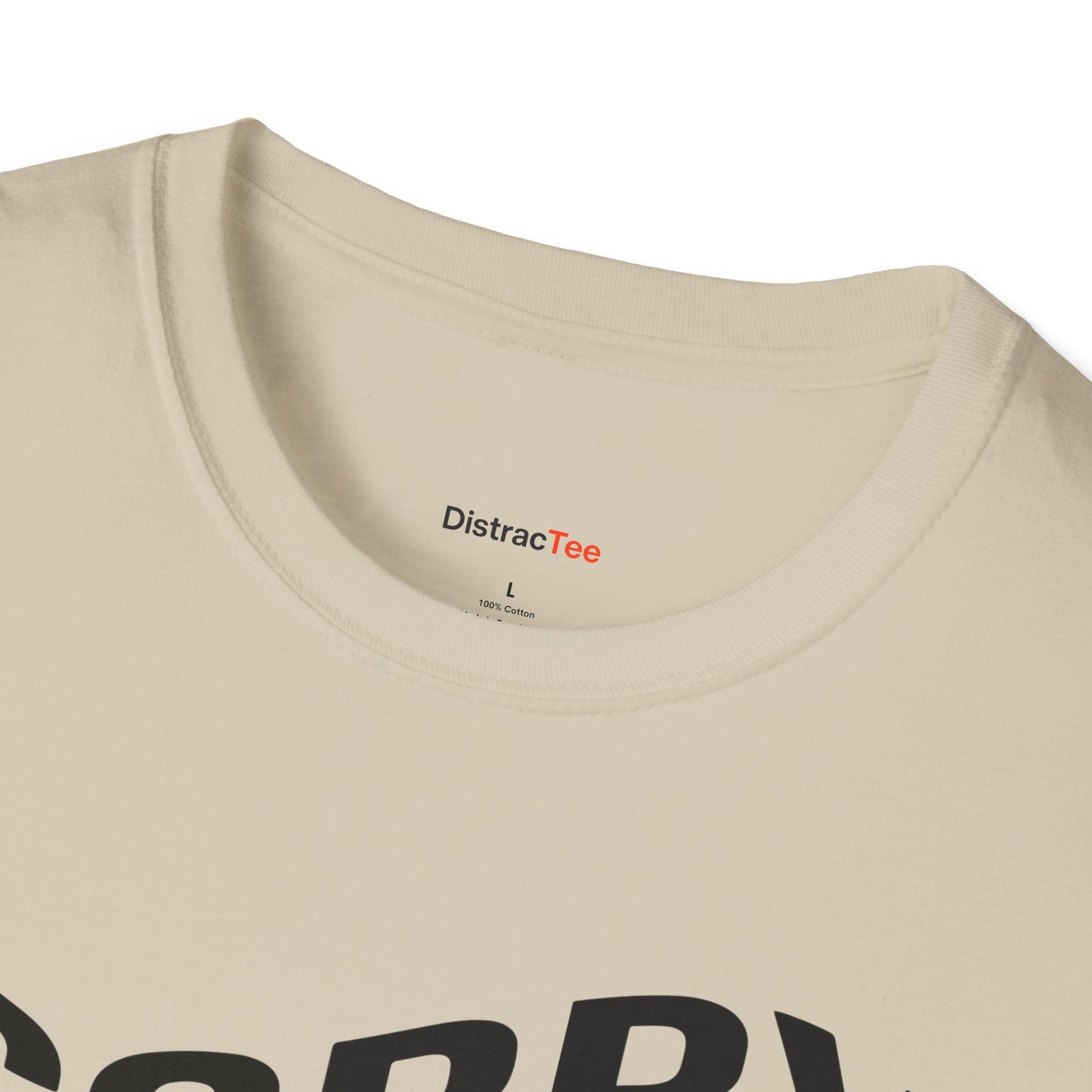 Sorry am broke, I can't pay attention T-shirt