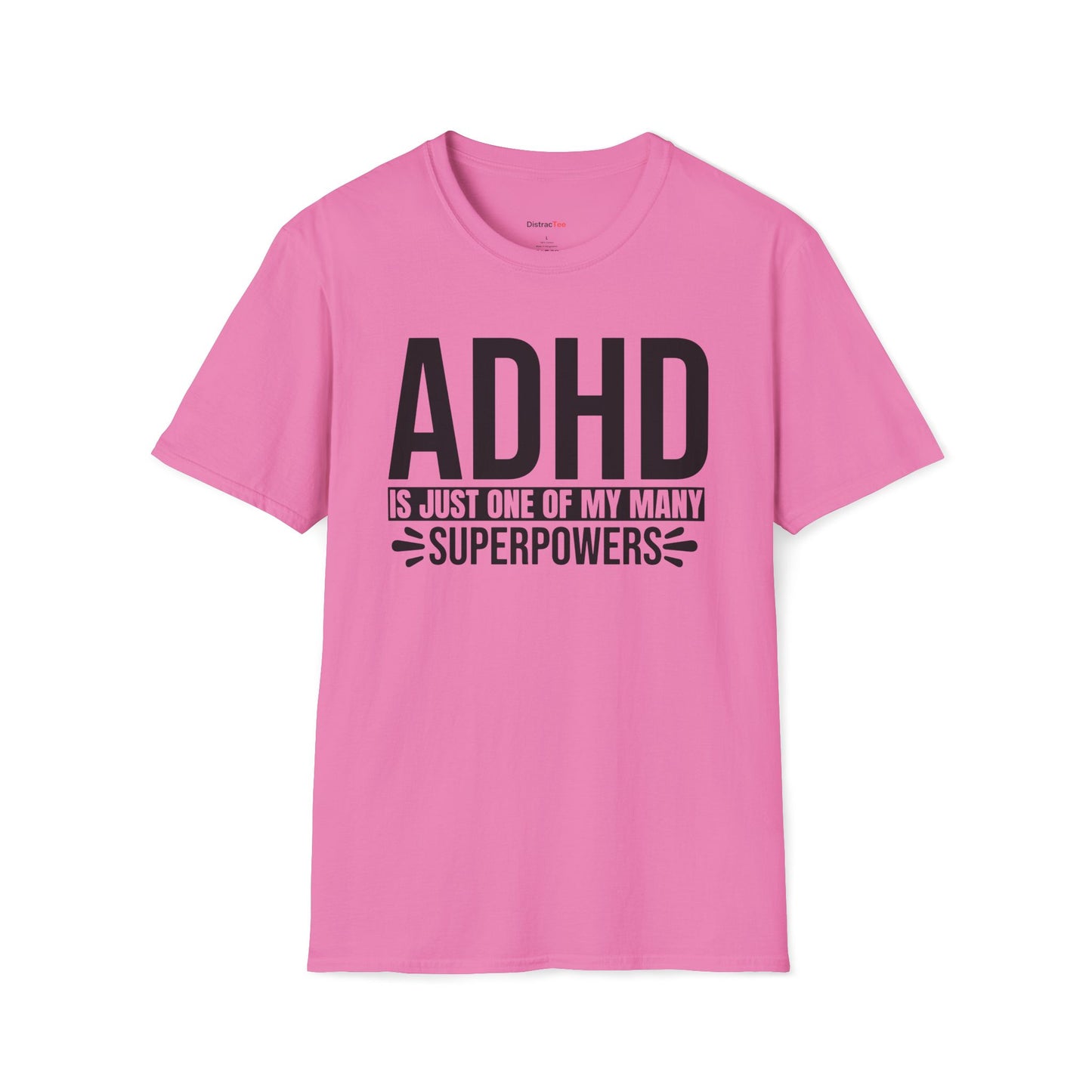 ADHD is just one of my superpowers T-shirt