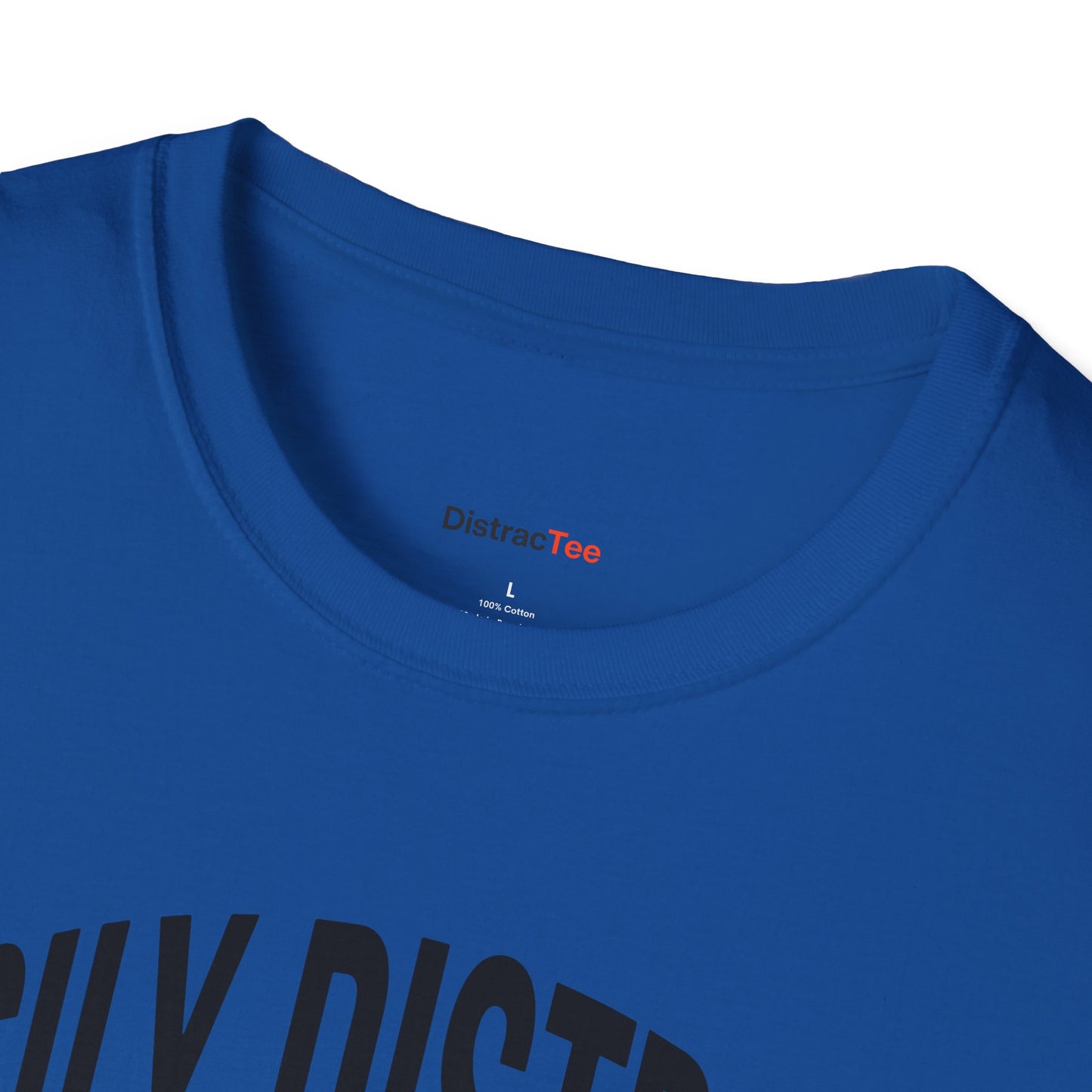 Easily Distrac... T-shirt