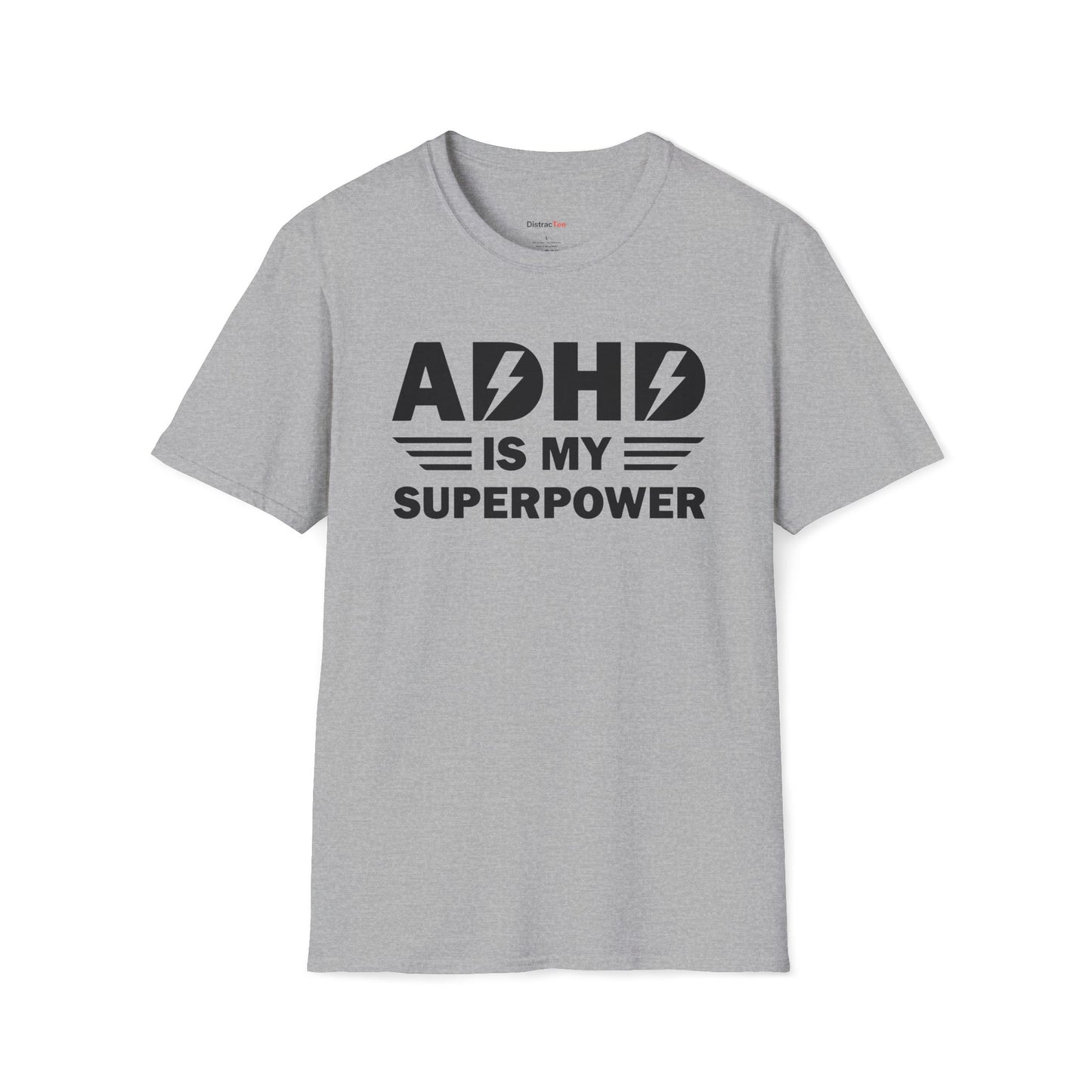 ADHD is my superpower T-shirt