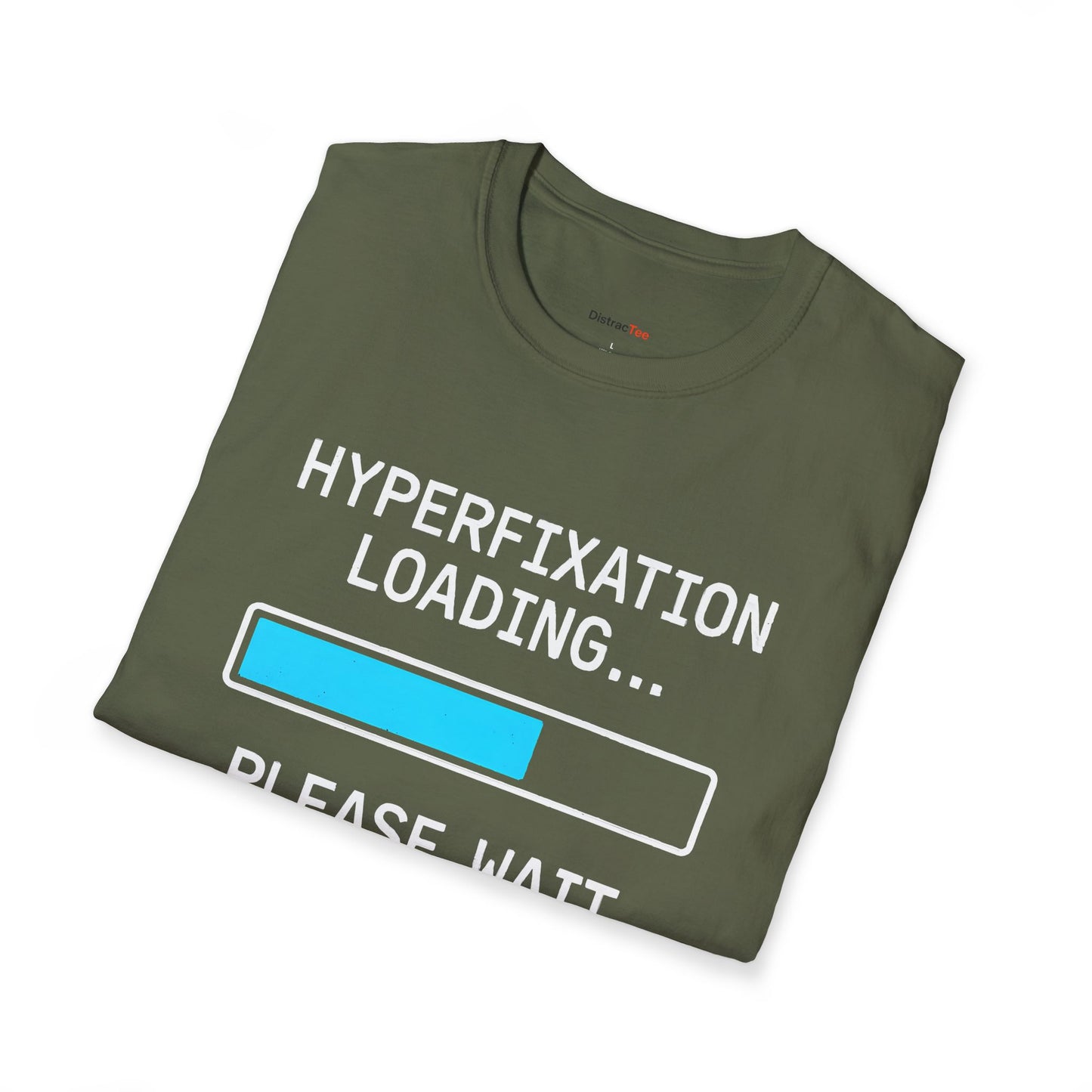 Hyperfixation loading T-shirt