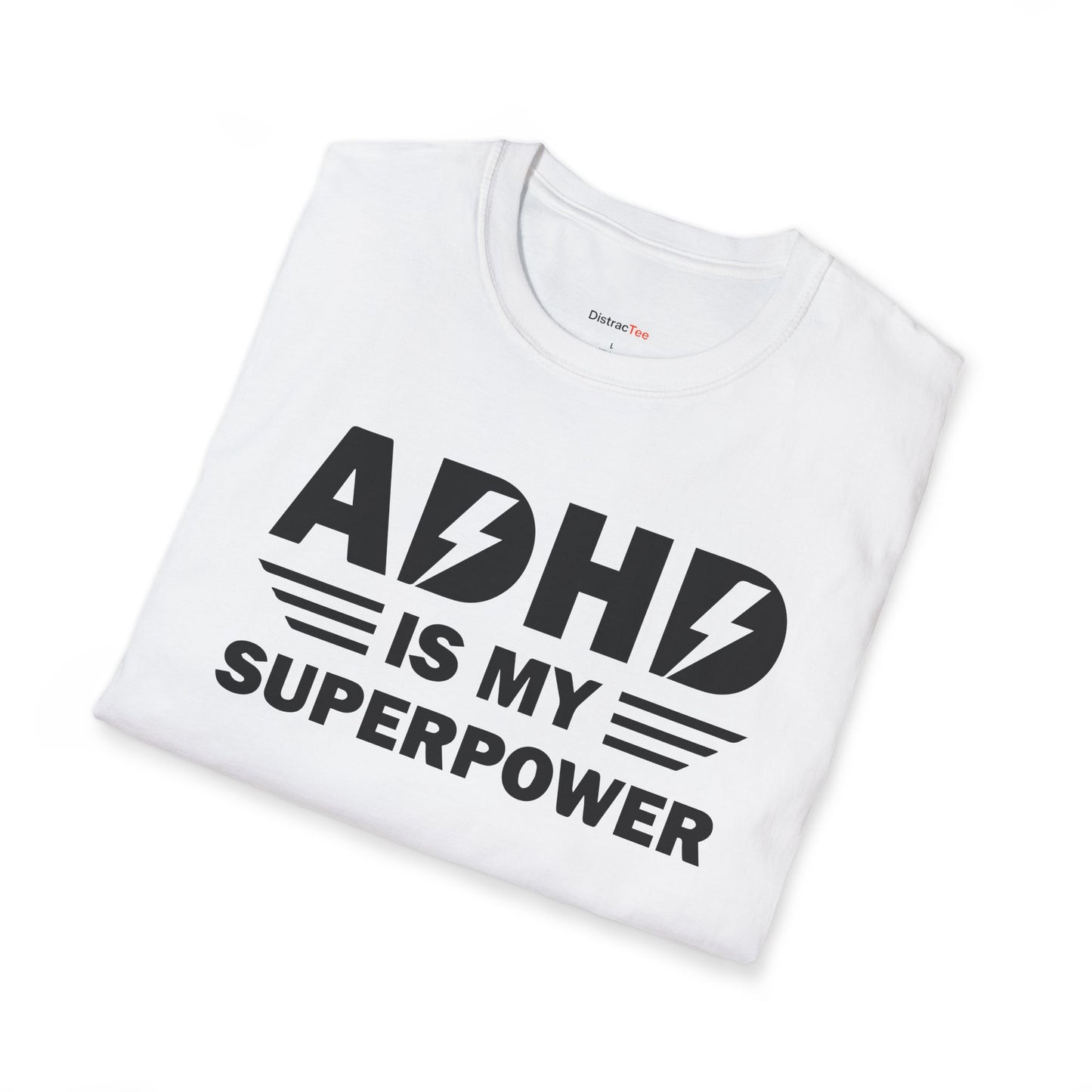 ADHD is my superpower T-shirt