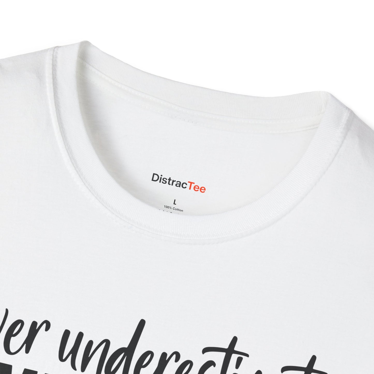 Never underestimate someone with ADHD T-shirt