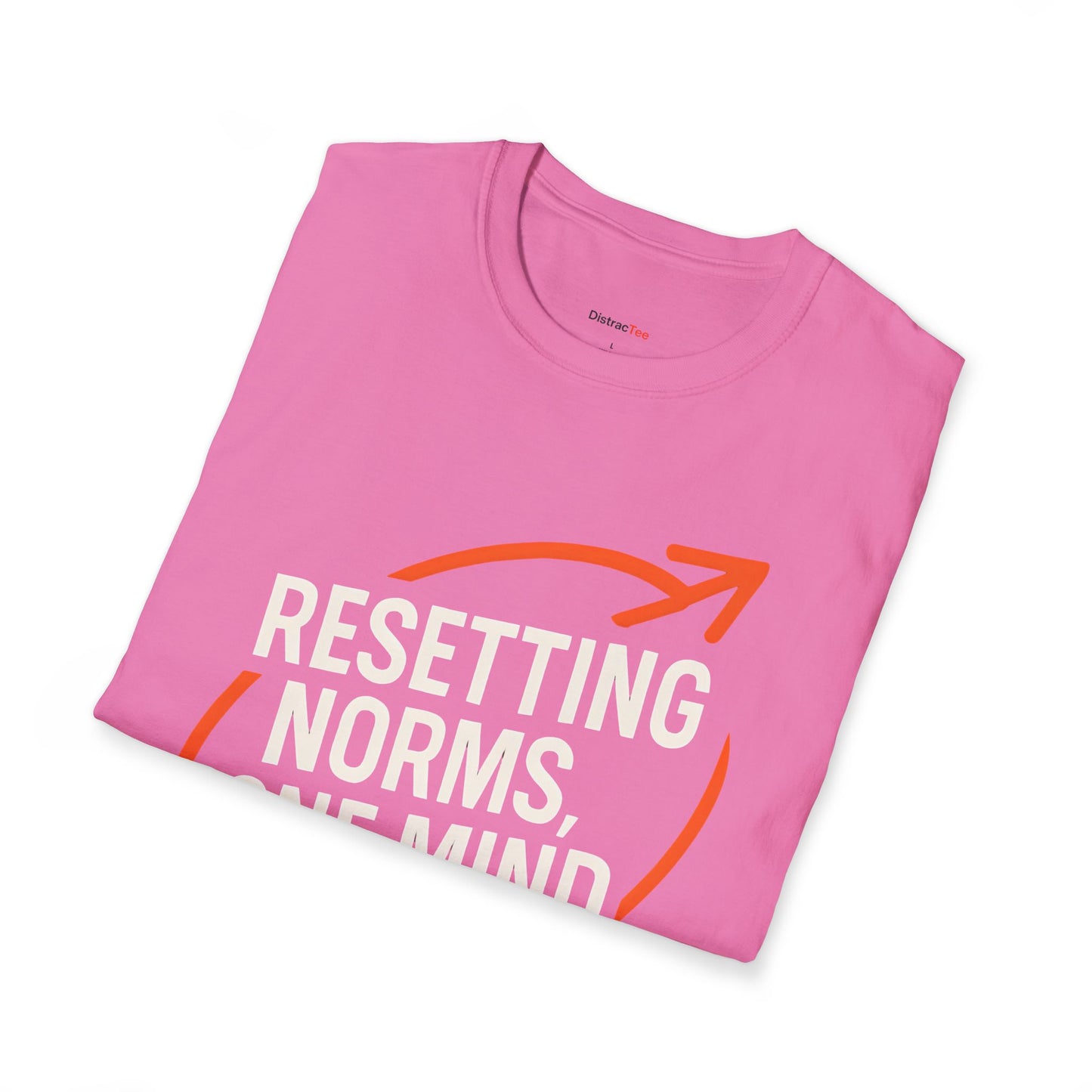 Resetting Norms, one mind at a time T-shirt