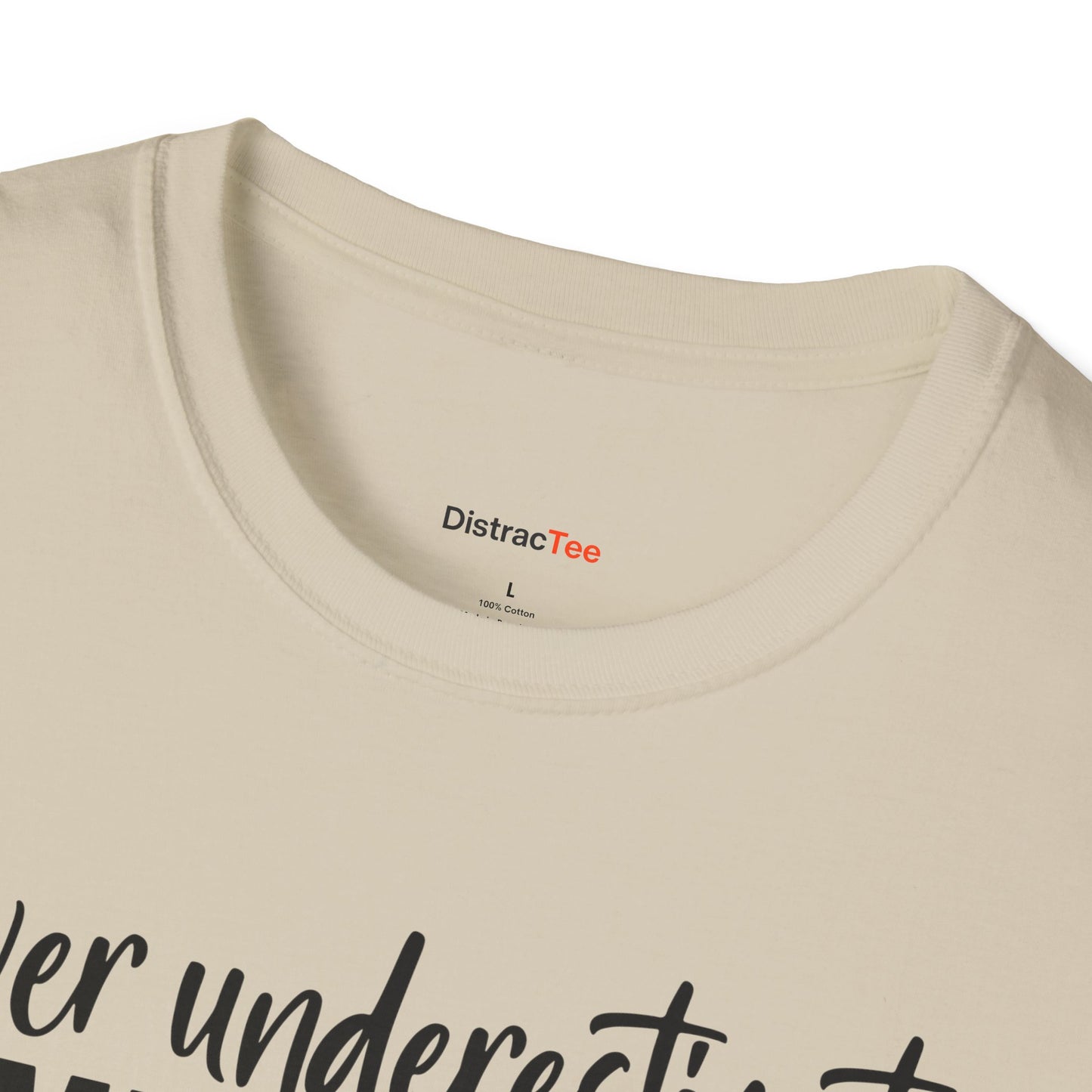 Never underestimate someone with ADHD T-shirt