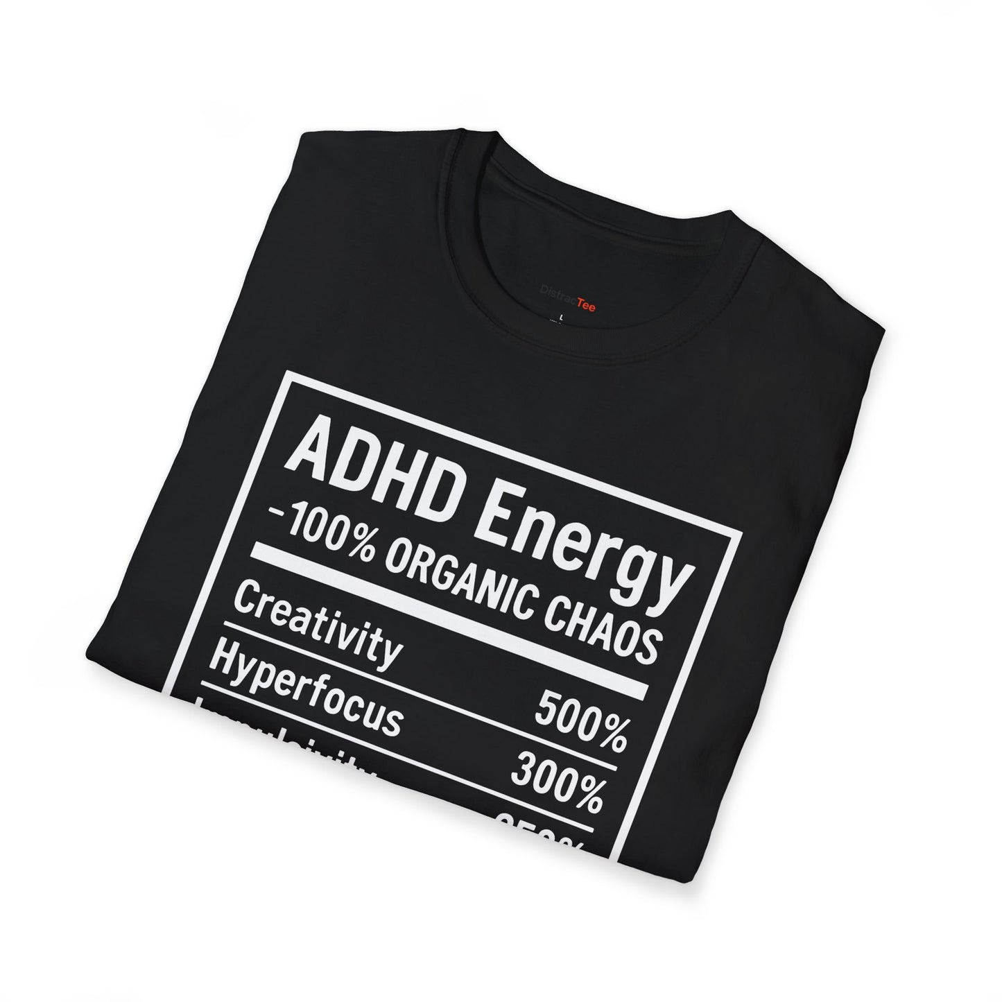 ADHD Nutrition Label T-shirt