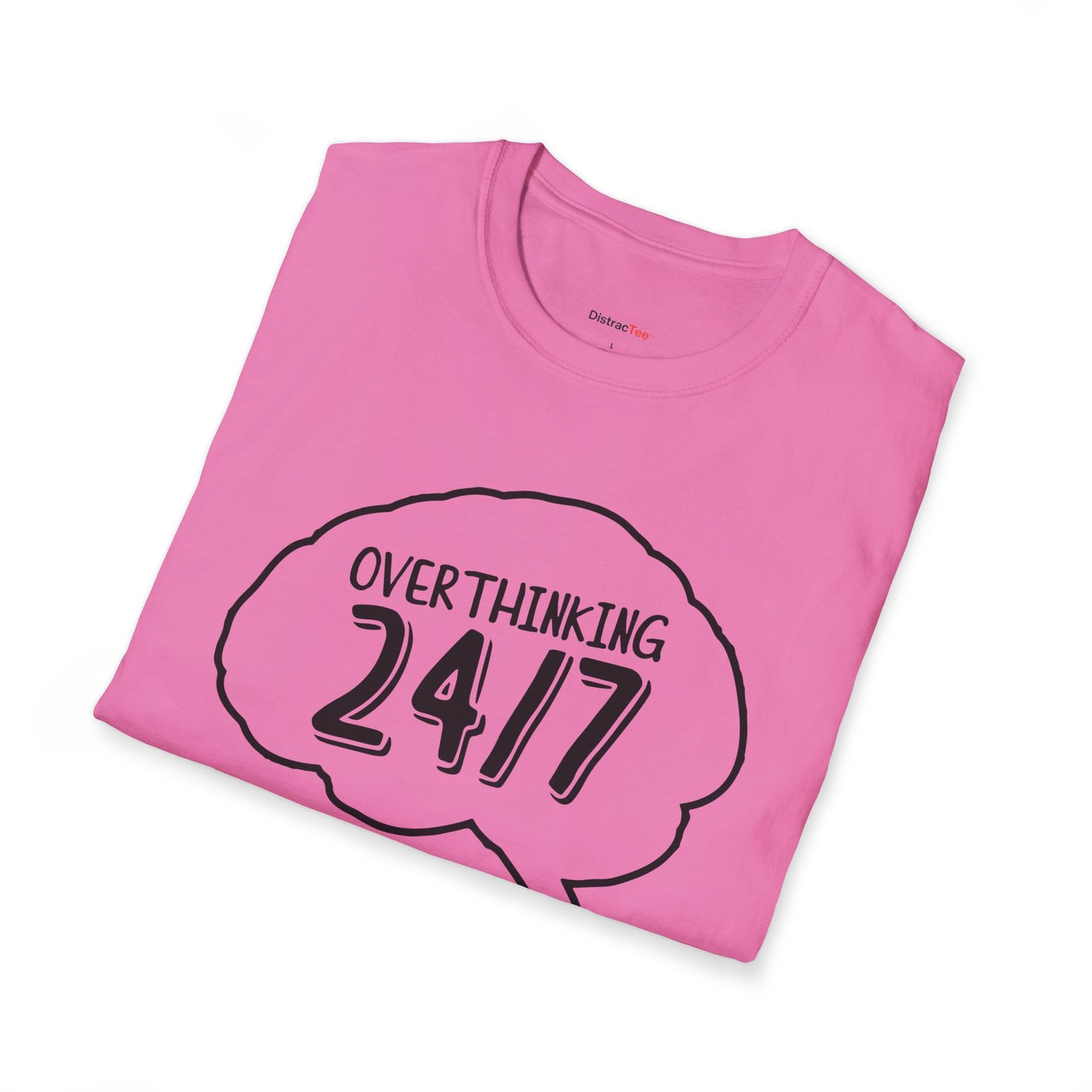 Overthinking 24/7 T-shirt