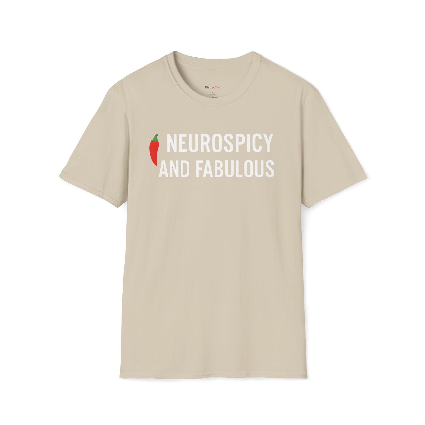 Neurospicy and fabulous T-shirt