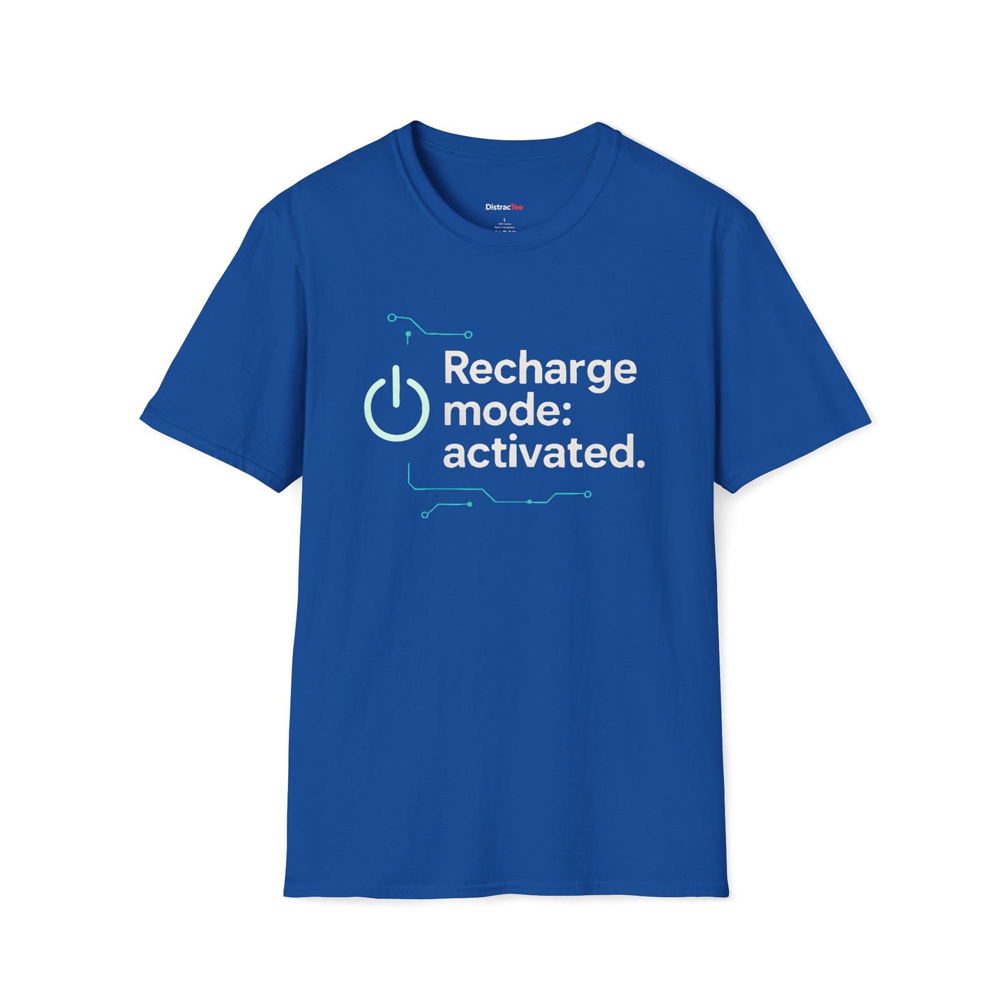 Recharge Mode: Activated T-shirt