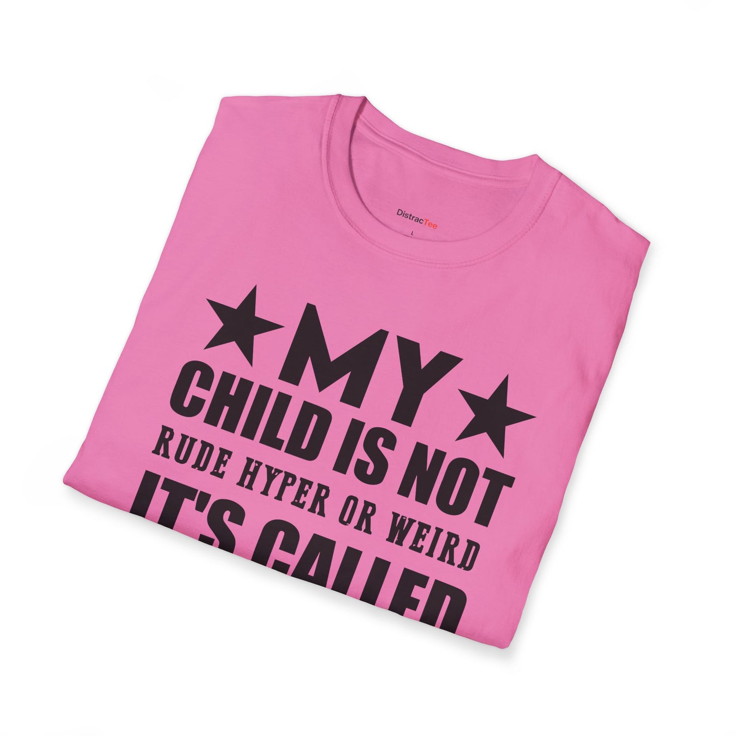 It's called ADHD T-shirt