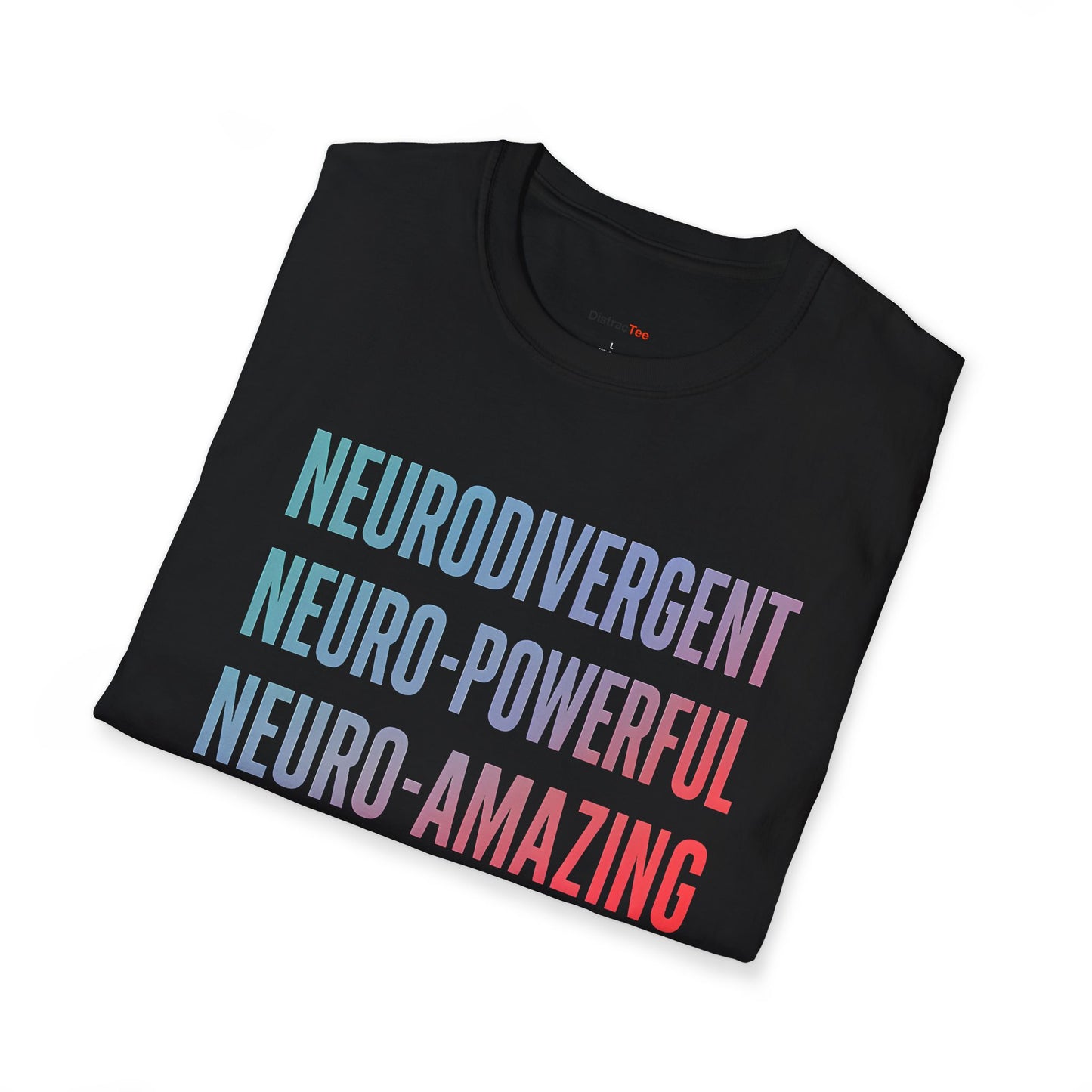 Neurodivergent Neuro-powerful Neuro-amazing T-shirt