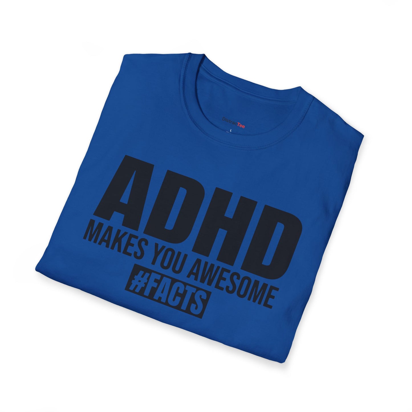 ADHD makes you Awesome T-shirt