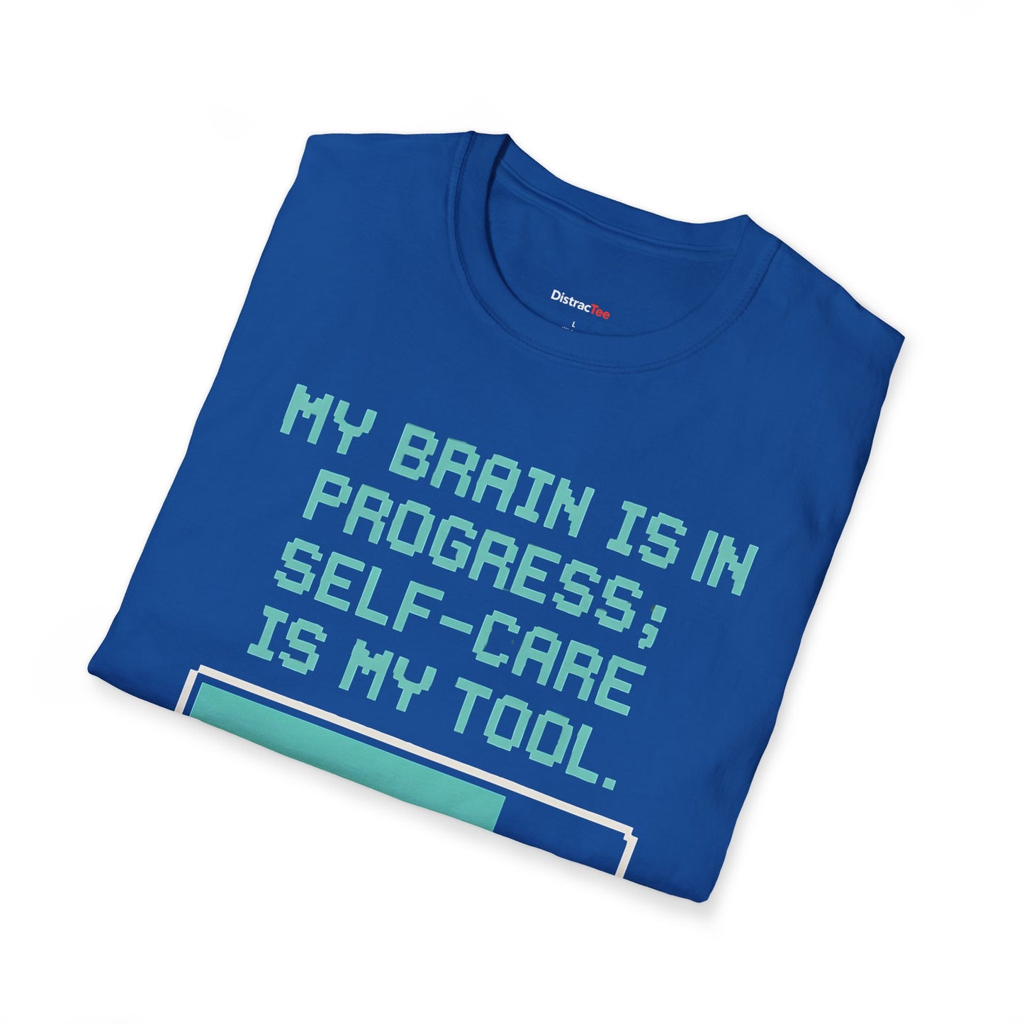 My brain is in progress T-shirt