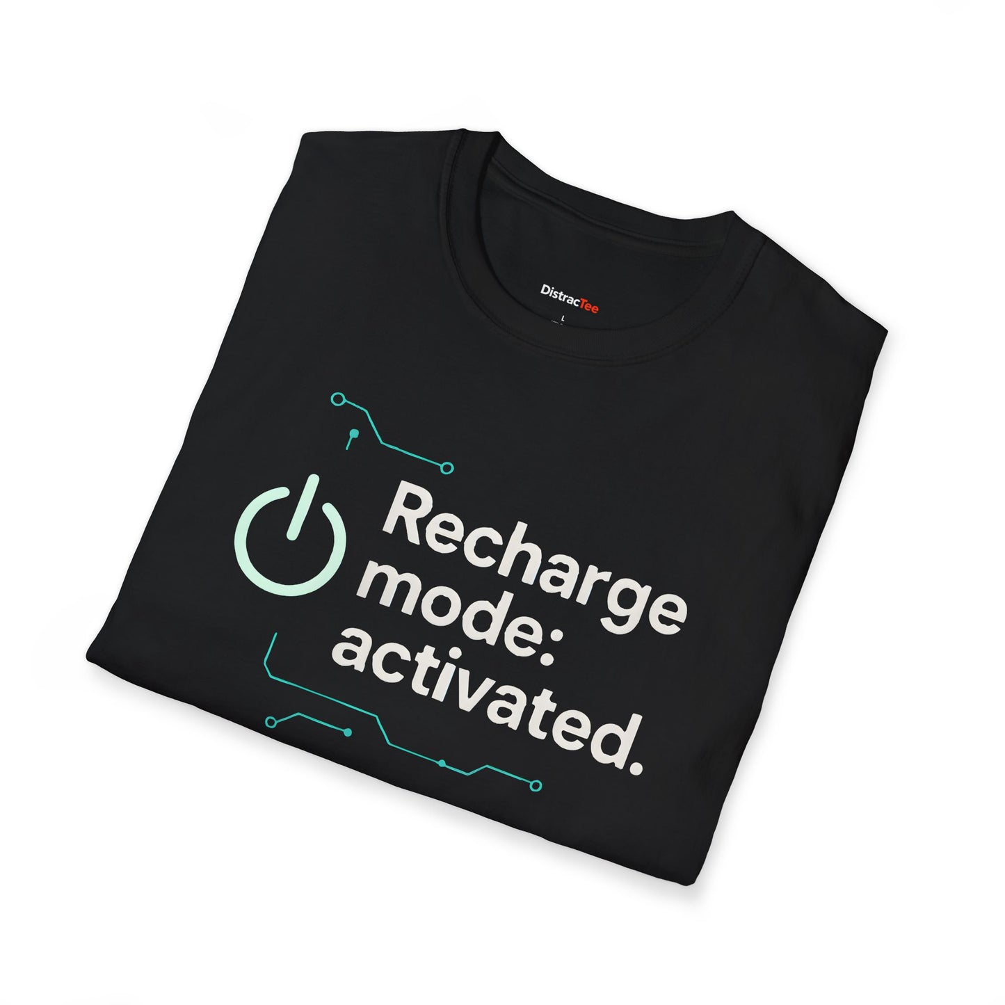 Recharge Mode: Activated T-shirt
