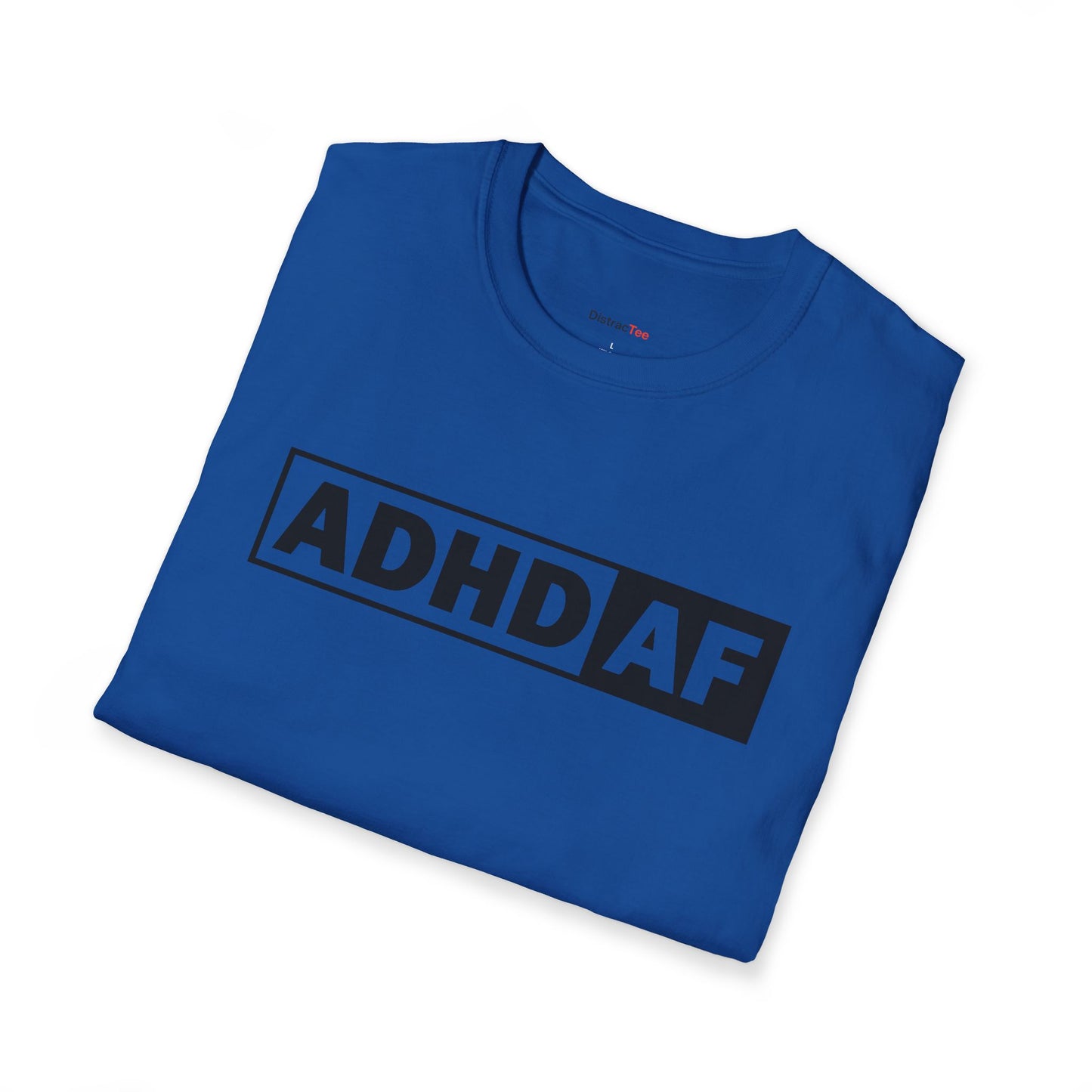 ADHD AF T-shirt