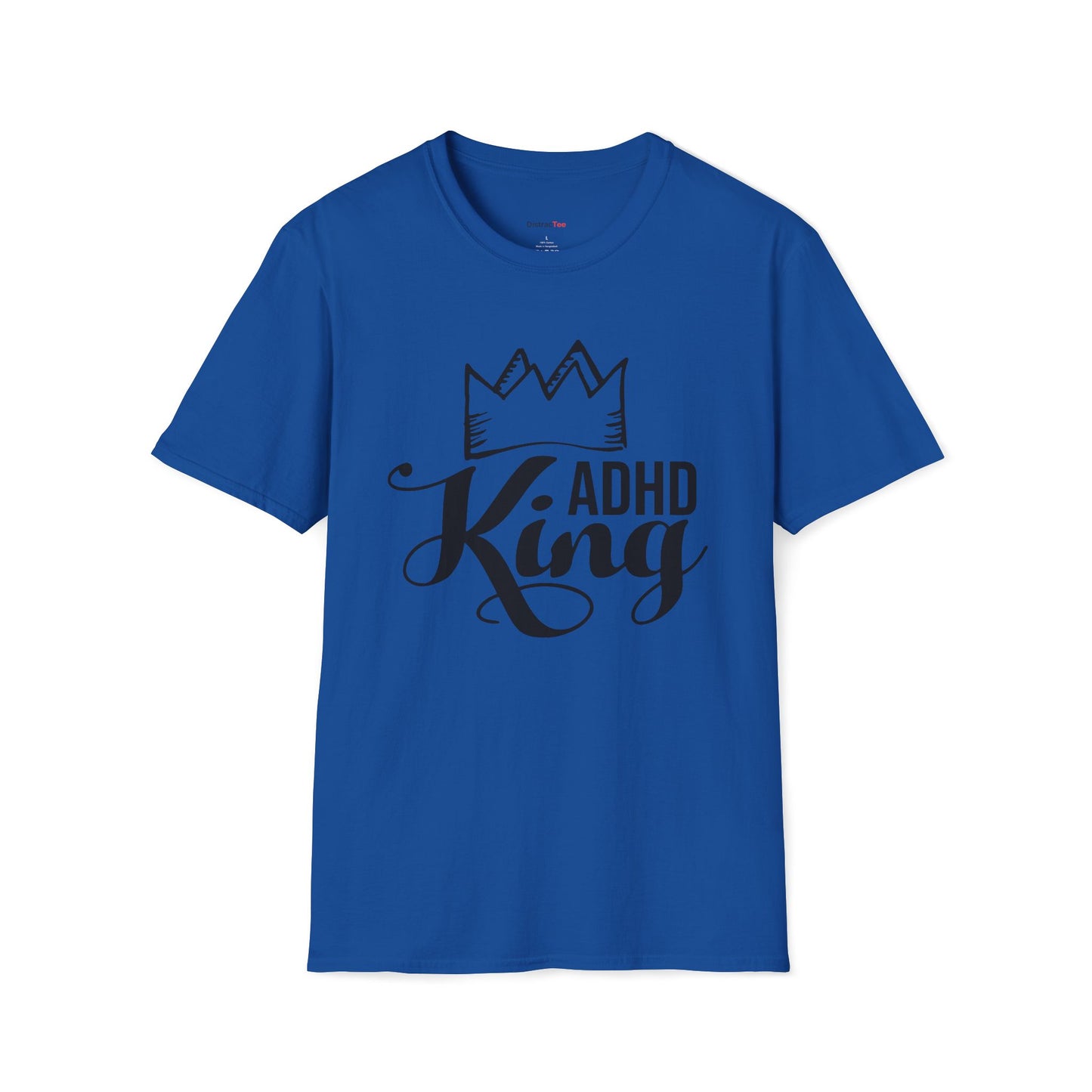 ADHD King T-shirt