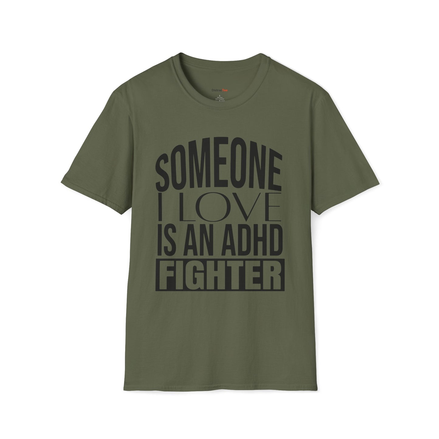 Someone I Love is an ADHD Fighter T-shirt