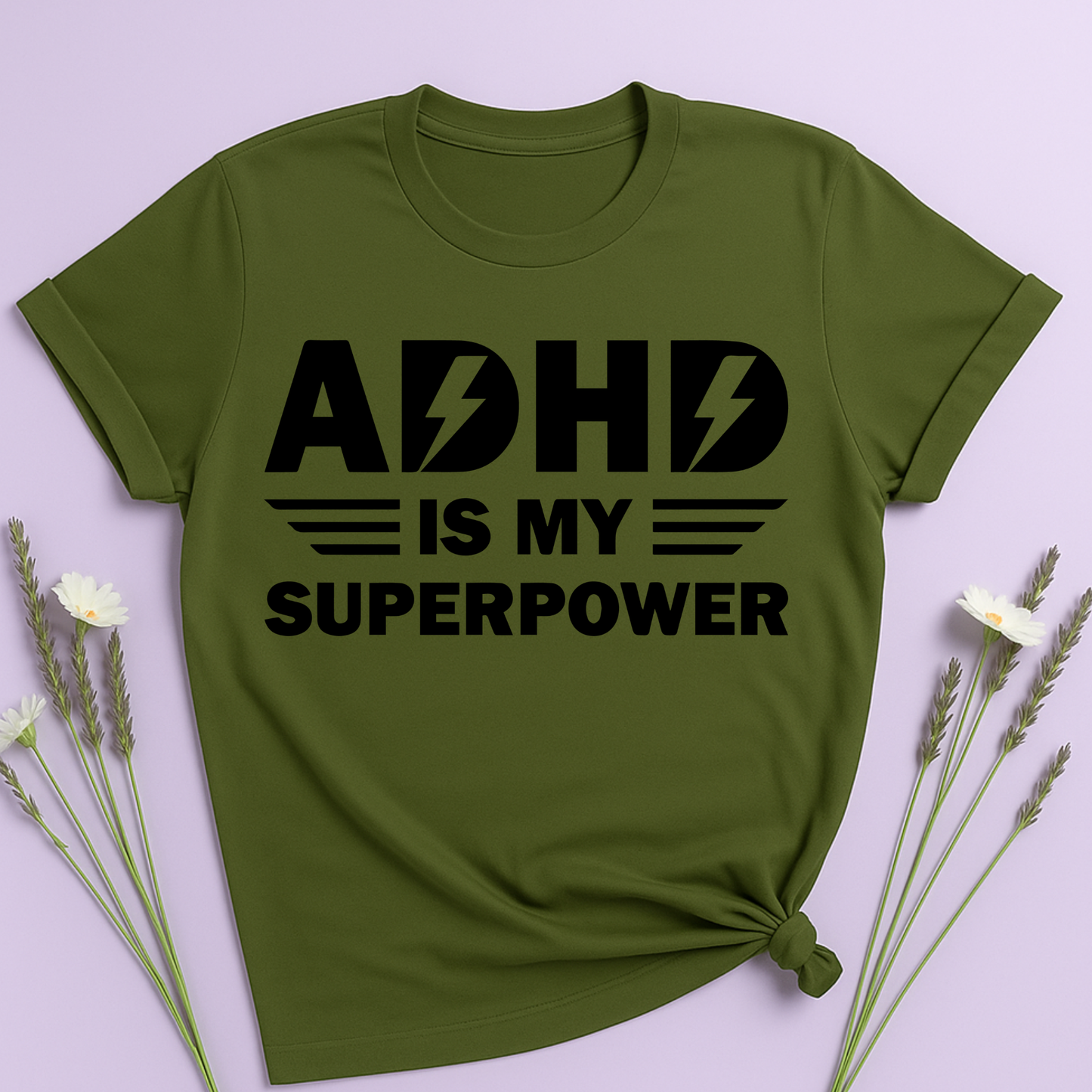 ADHD is my superpower T-shirt
