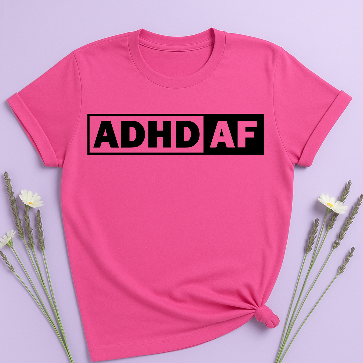 ADHD AF T-shirt