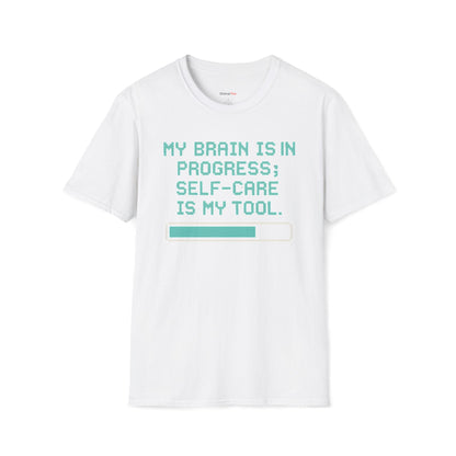 My brain is in progress T-shirt