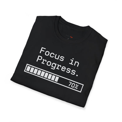 Focus in progress T-shirt