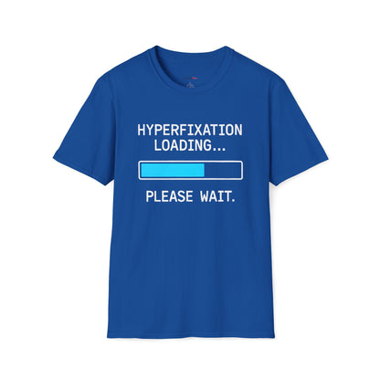 Hyperfixation loading T-shirt