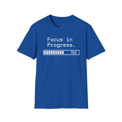 Focus in progress T-shirt