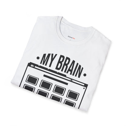 My brain has too many tabs open T-shirt