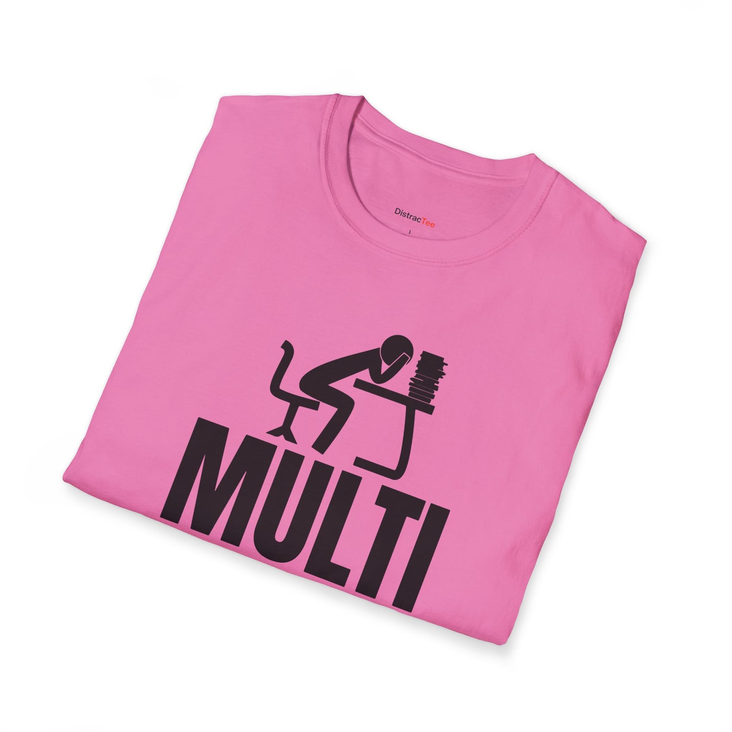 Multitasking for a living T-shirt