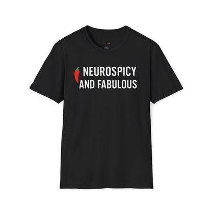 Neurospicy and fabulous T-shirt