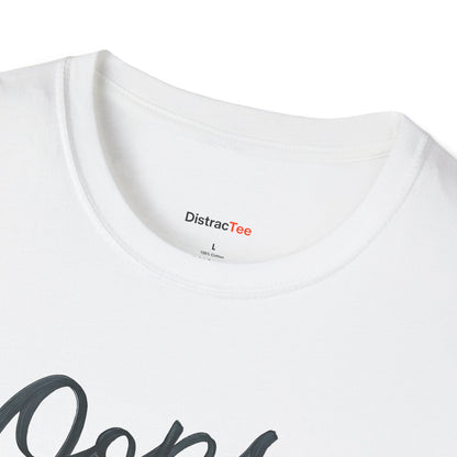 Oops I forgot what I was doing T-shirt