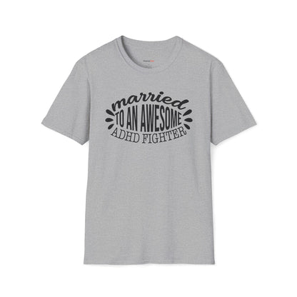 Married to an awesome ADHD Fighter T-shirt