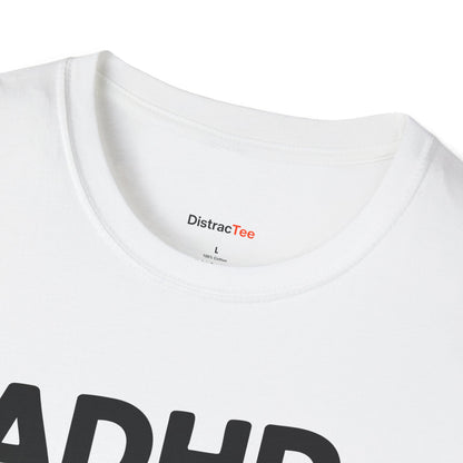 ADHD Brain: Always Thinking T-shirt