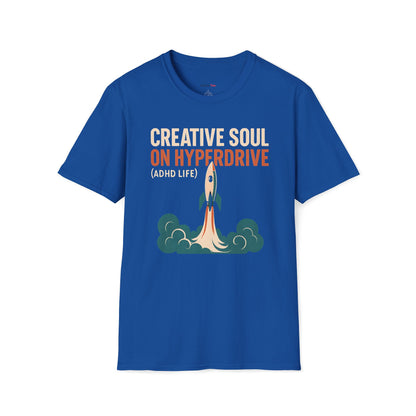 Creative Soul on Hyperdrive T-shirt