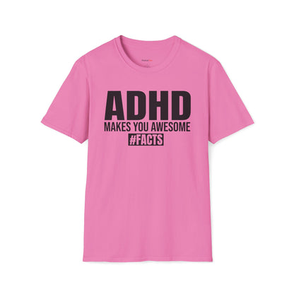 ADHD makes you Awesome T-shirt