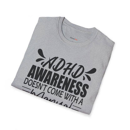 ADHD Awareness doesn't come with a manual T-shirt