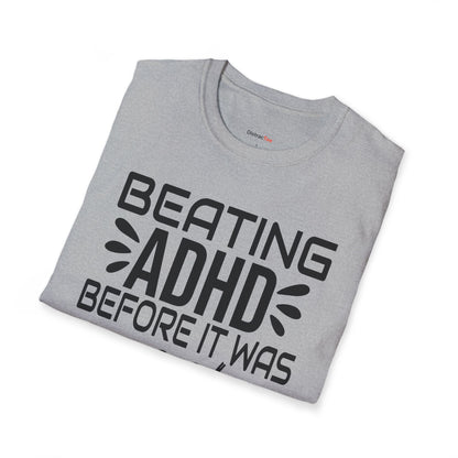 Beating ADHD before it was cool T-shirt