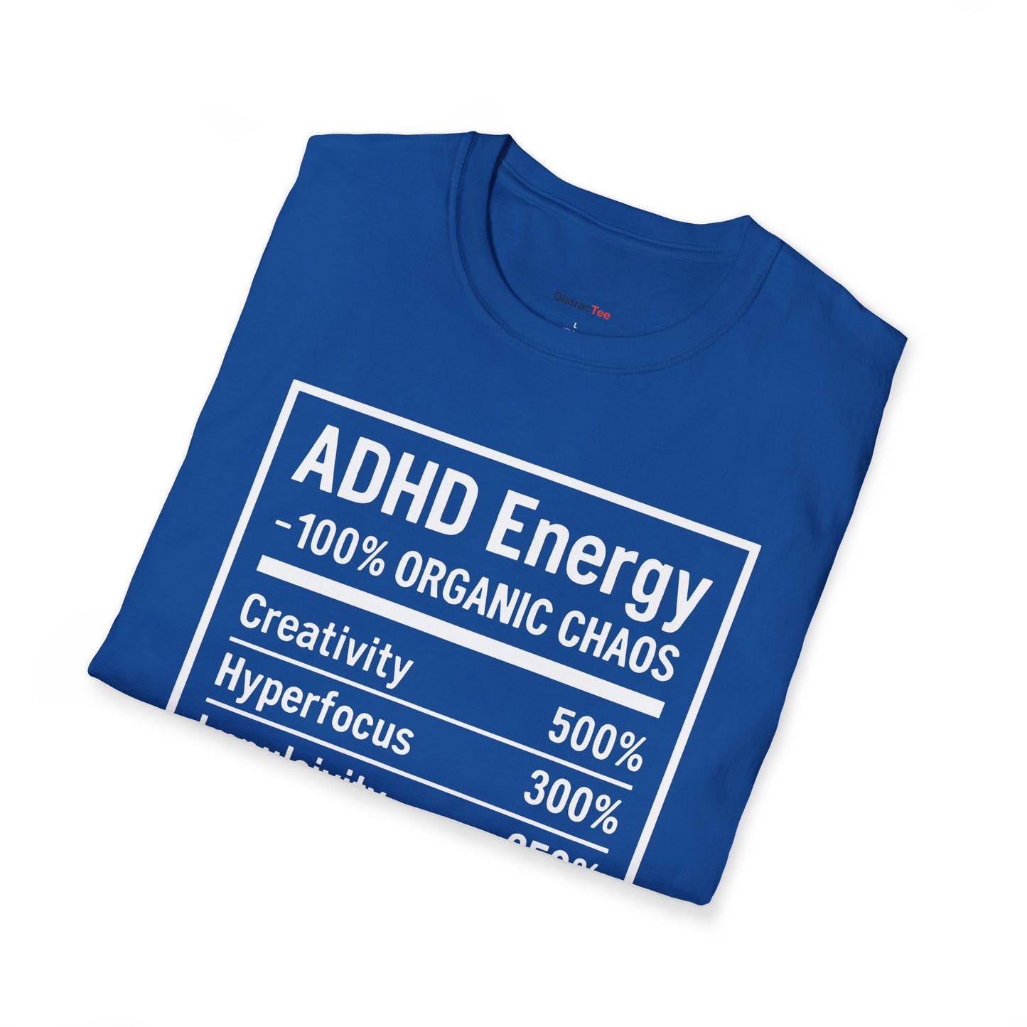 ADHD Nutrition Label T-shirt