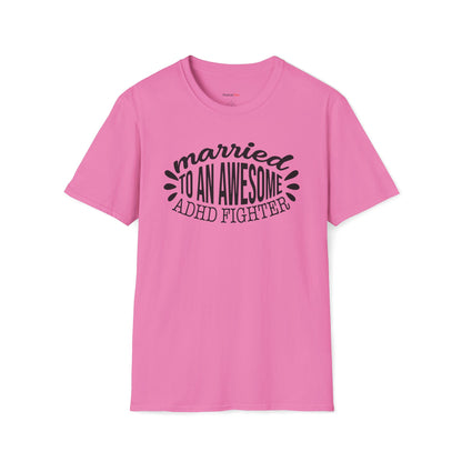Married to an awesome ADHD Fighter T-shirt