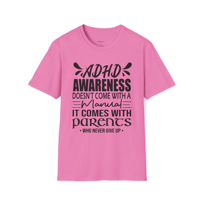 ADHD Awareness doesn't come with a manual T-shirt