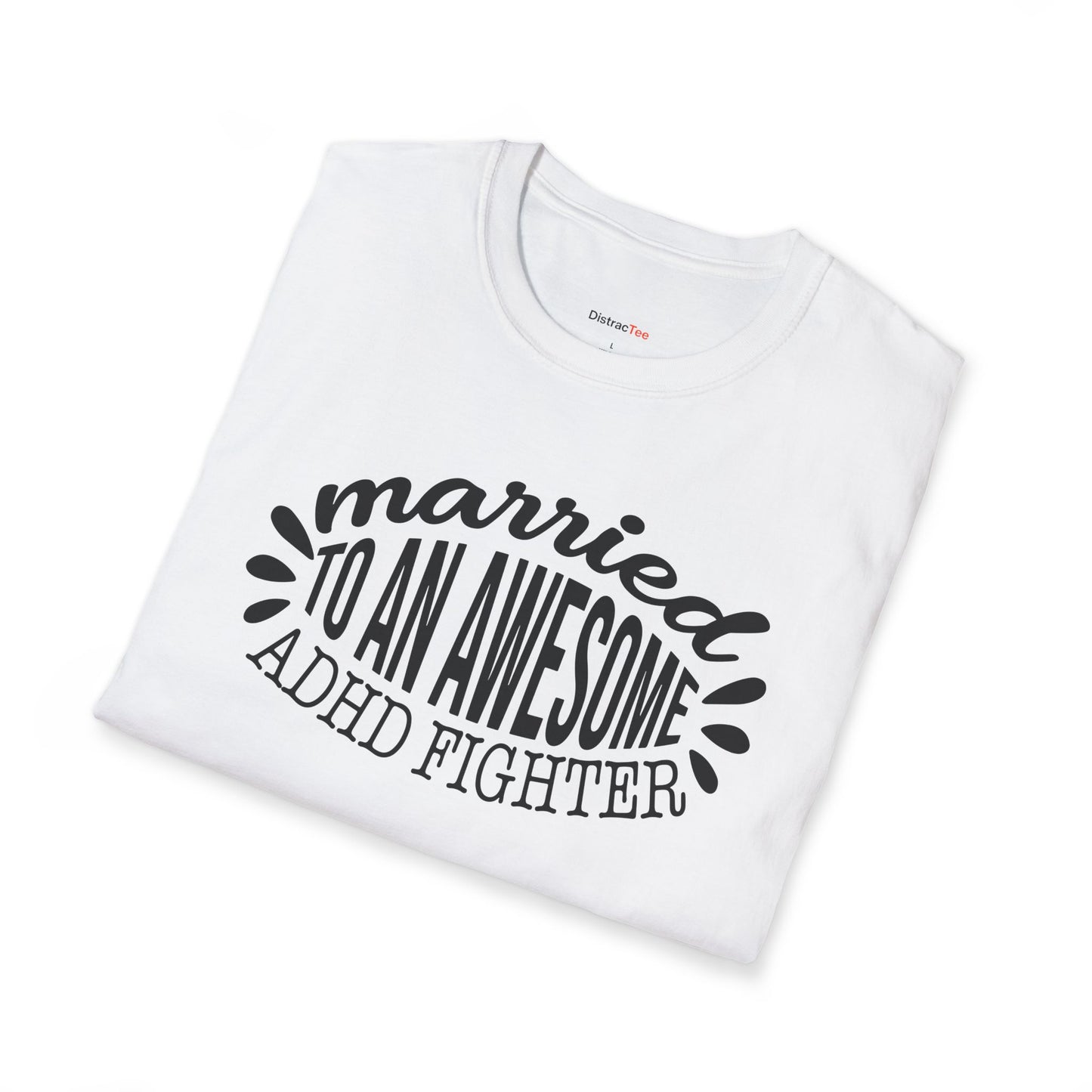Married to an awesome ADHD Fighter T-shirt