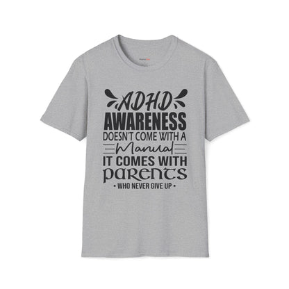 ADHD Awareness doesn't come with a manual T-shirt