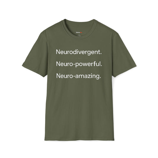 Neurodivergent Neuro-powerful Neuro-amazing T-shirt