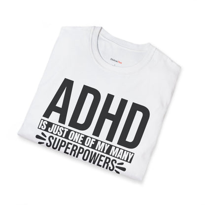 ADHD is just one of my superpowers T-shirt