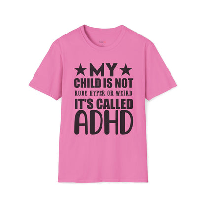 It's called ADHD T-shirt