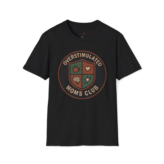Overstimulated Moms Club T-shirt