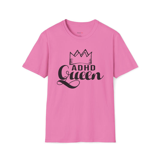 ADHD Queen T-shirt