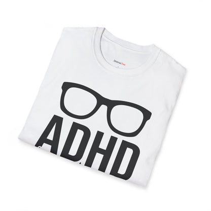ADHD It's more than lack of Focus T-shirt