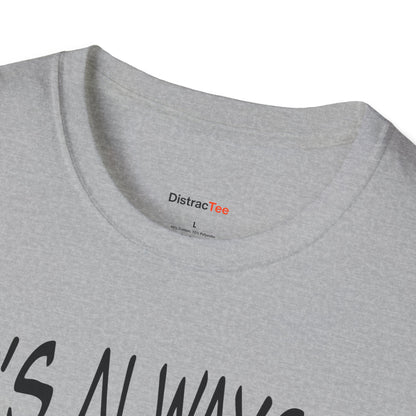 It's always a good time to multitask T-shirt