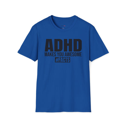 ADHD makes you Awesome T-shirt